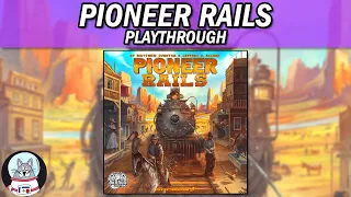Pioneer Rails | Playthrough