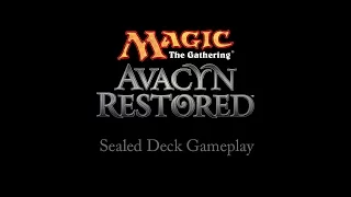 Magic: The Gathering: Avacyn Restored Sealed Deck Gameplay
