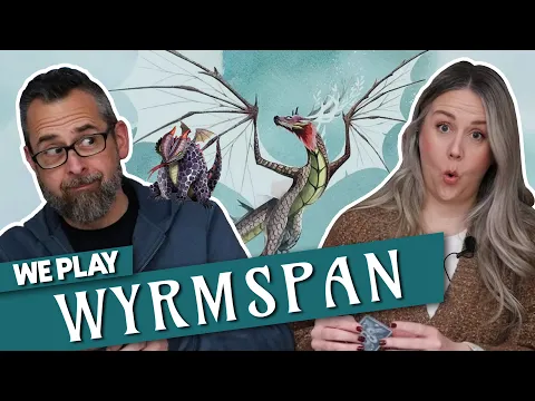 WYRMSPAN Gameplay! - Round One Playthrough