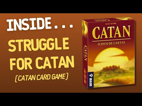 Inside…Struggle for Catan/Catan Card Game (4K60fps)