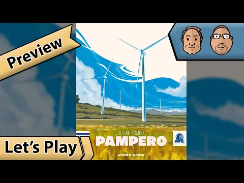 Pampero – Brettspiel – Preview –Start 20.10.2022 – mit Peat & Alex