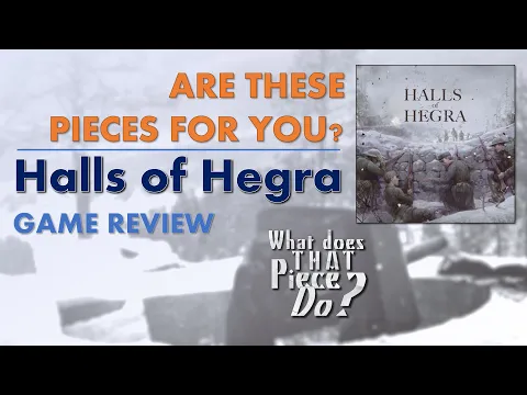 Are these Pieces for You?  Halls of Hegra [Tompet Games 2023]