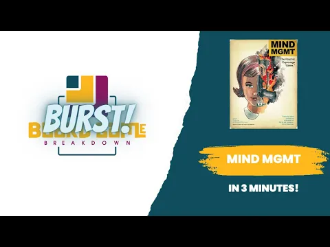 Board Game Breakdown BURST - Mind MGMT