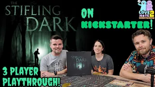3 Player Playthrough of The Stifling Dark - Coming to Kickstarter!