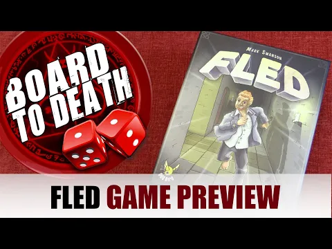 Fled Board Game Preview Video by Board to Death TV