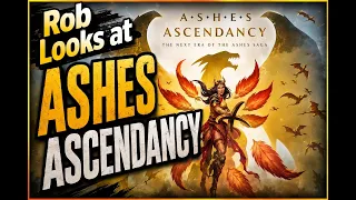 Rob looks at Ashes Acsendancy