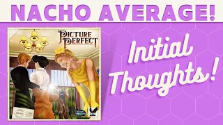 Picture Perfect - First Impressions!