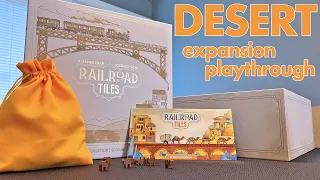 Railroad Tiles Playthrough - Desert Expansion