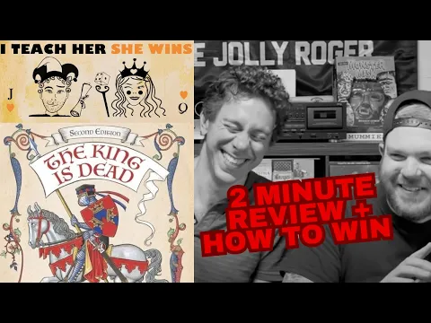I TEACH HER SHE WINS - HOW TO WIN THE KING IS DEAD 2ND