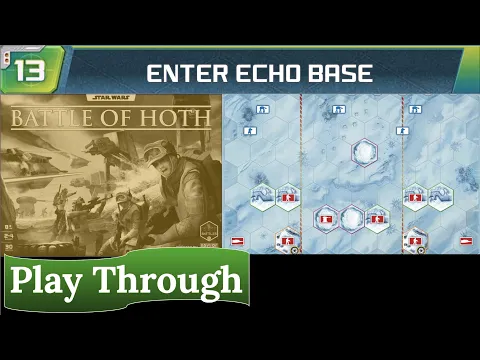 Star Wars: Battle of Hoth - Play Through (scenario 13)