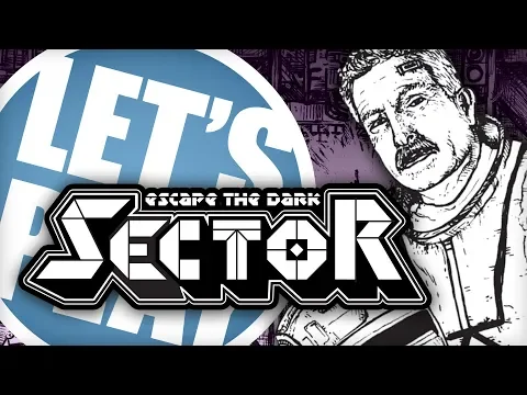 Let's Play: Escape The Dark Sector