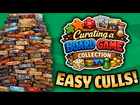 Curating a Board Game Collection: Part 1 - Easy Culls!