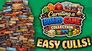Curating a Board Game Collection: Part 1 - Easy Culls!