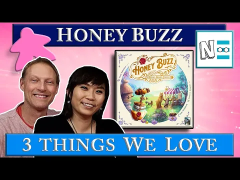 HONEY BUZZ - 3 Things We Love - Board Game Review