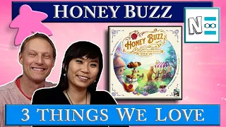 HONEY BUZZ - 3 Things We Love - Board Game Review