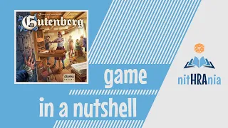 Game in a Nutshell - Gutenberg (how to play)