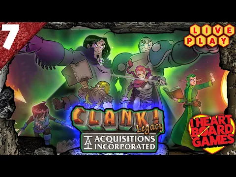 Clank! Legacy: Episode 7