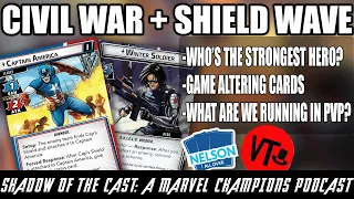 Ep. 24 SHIELD Wave and Upcoming Civil War - Shadow of the Cast with @VillainTheory