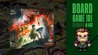 LE DESTIN DE LA COMMUNAUTÉ - Comment jouer + Critique