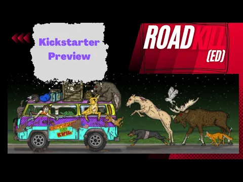 RoadKill(ed) - Kickstarter Preview