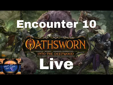 Oathsworn encounter 10 Live with Colin!