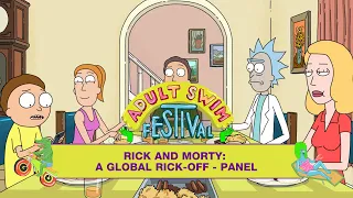 Rick and Morty: A Global Rick-Off (Full Panel) | Adult Swim Festival 2021
