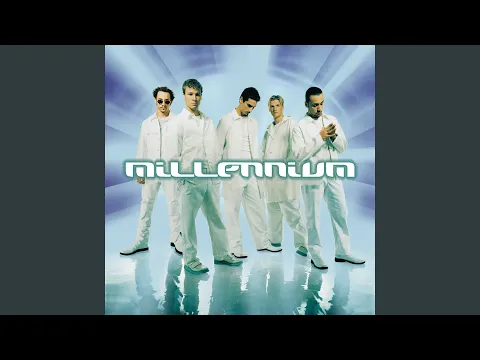 Thumbnail for I Want It That Way - Backstreet Boys
