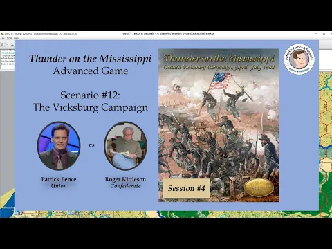 Thunder on the Mississippi - Scenario #12 - The Vicksburg Campaign - Session 4
