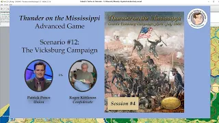 Thunder on the Mississippi - Scenario #12 - The Vicksburg Campaign - Session 4