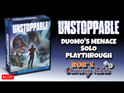 Unstoppable Solo Playthrough (Duomo's Menace)