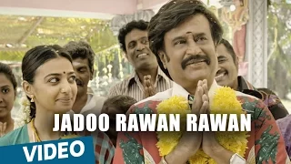Kabali Hindi Songs | Jadoo Rawan Rawan Video Song | Rajinikanth | Pa Ranjith | Santhosh Narayanan