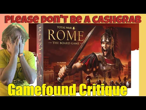 Total War: ROME: The Board Game - Kickstarter Critique Review