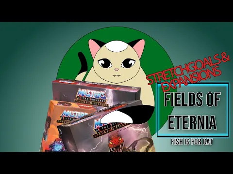 Masters of the Universe: Fields of Eternia - Expansions & Stretchgoals Unboxing