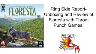 Ring Side Report-Board Game Unboxing and Review of Floresta!