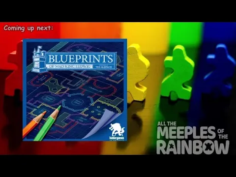 All the Games with Steph: Blueprints of Mad King Ludwig