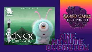One Minute Overview of Silver Dagger