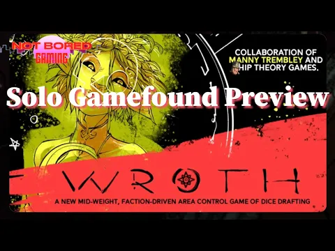 Wroth - Solo Gamefound Preview - Not Bored Gaming