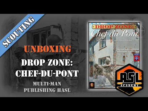 Advanced Squad Leader Scouting Report 59 - DZ: Chef-du-Pont