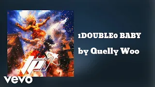 Quelly Woo - 1DOUBLE0 BABY (AUDIO)