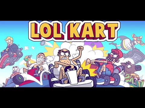 LoL Kart 视频