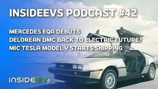 Mercedes EQA Debuts, DeLorean Back To Electric Future and China Model Y Starts Deliveries