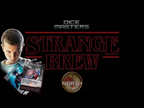 Strange Brew Episode 5: 2022 Dice Masters vs Cancer Preparation (Harley Quinn vs Living The Dream)