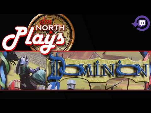 Dominion Board Game Gameplay - Twitch Live Stream Replay