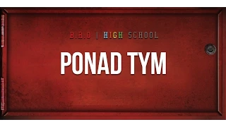 B.R.O - Ponad Tym (prod. Babek) [Audio]