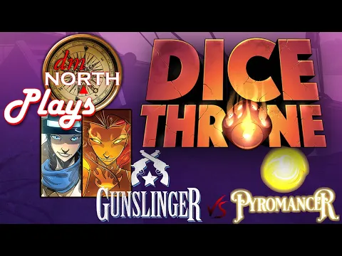Tuesday Board Game Nite - Dice Throne: Gunslinger vs Pyromancer