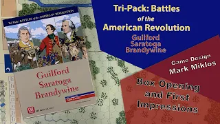 GMT Games Tri-Pack, Battles of the American Revolution. Box Opening