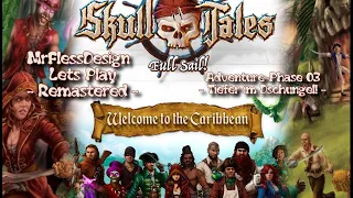 Lets Play Solo: Skull Tales: Full Sail! (Adventure Phase Folge 3/7 - remastered)