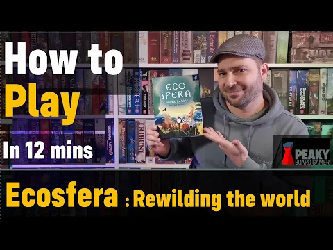 How to play Ecosfera board game - Full teach + Visuals - Peaky Boardgamer