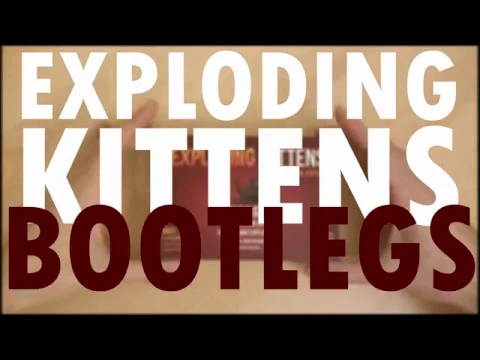 Exploding Kittens BOOTLEGS Review