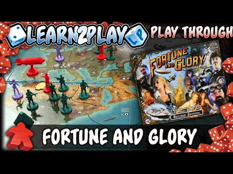 Learn to Play Presents: Fortune and Glory Play Through